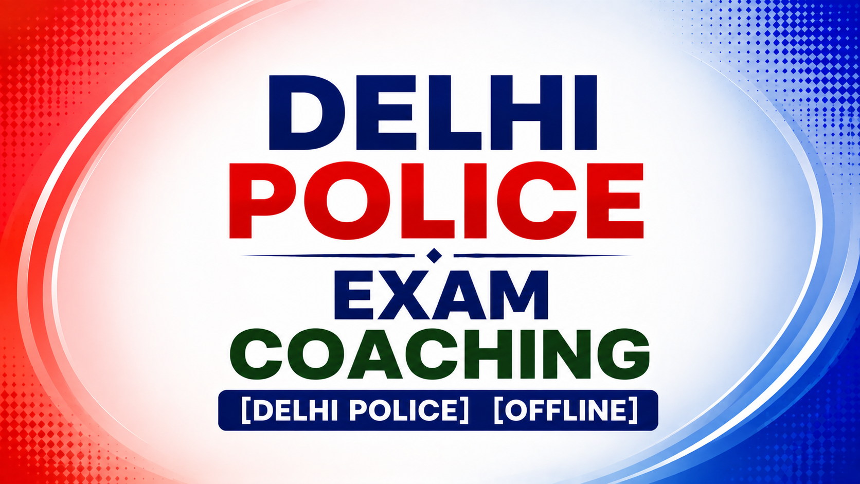 Delhi Police Exam Coaching